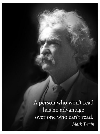 A Person Who Won't Read Quote By Mark Twain Portrait Poster - Young N' Refined