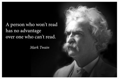 A Person Who Won't Read Quote By Mark Twain Landscape Poster - Young N' Refined