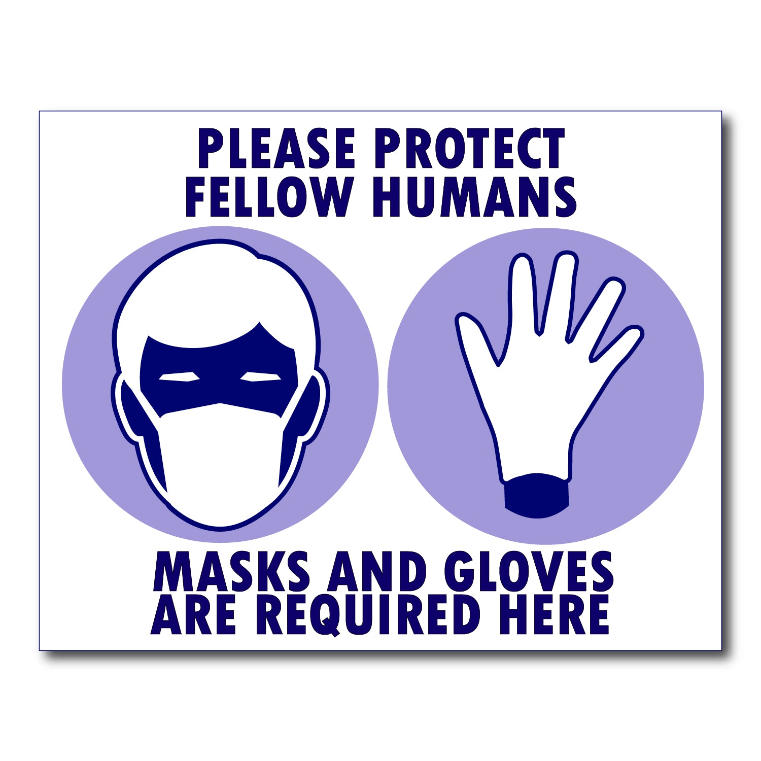 protect fellow humans mask and gloves require dcovid-19 mask and glove poster
